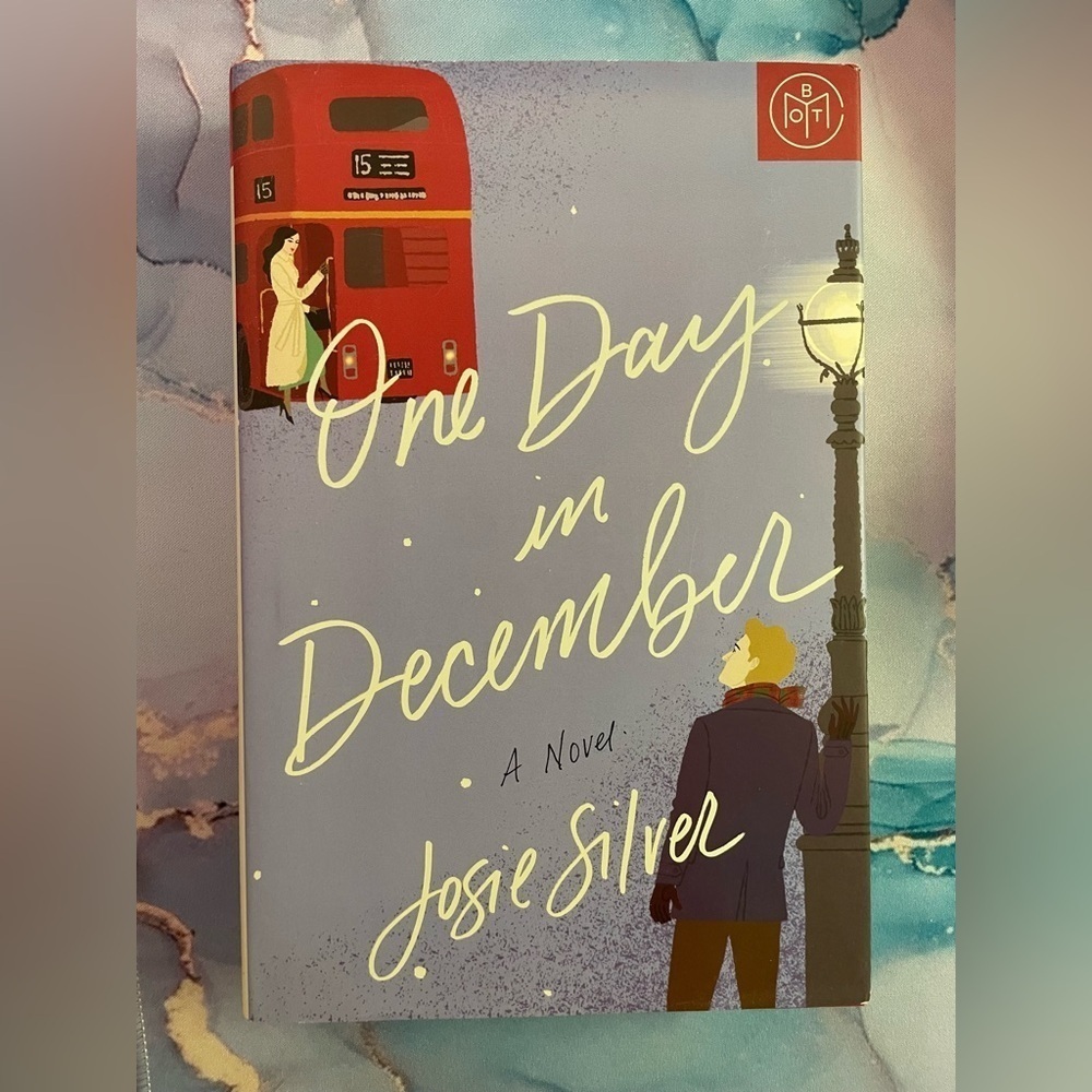 One Day in December Book by Josie Silver Hardcover